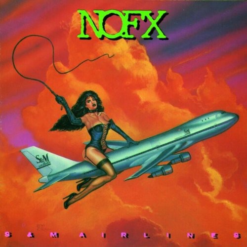 the album cover for NOFX - S & M Airlines
