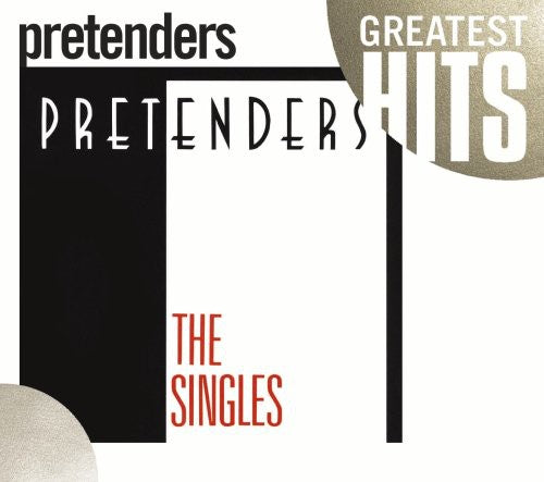 the album cover for Pretenders - Pretenders: The Singles