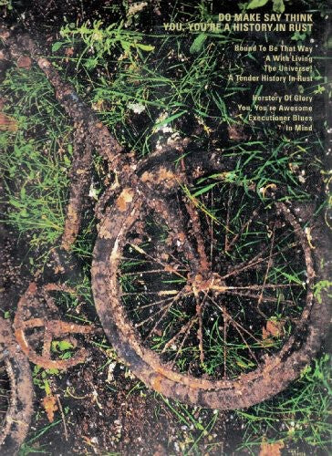 the album cover for Do Make Say Think - You You're a History in Rust