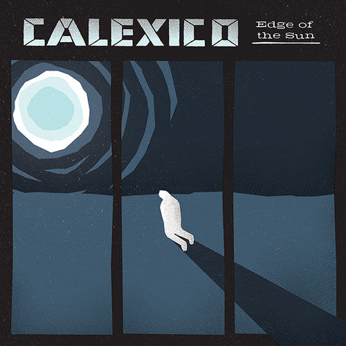 the album cover for Calexico - Edge of the Sun