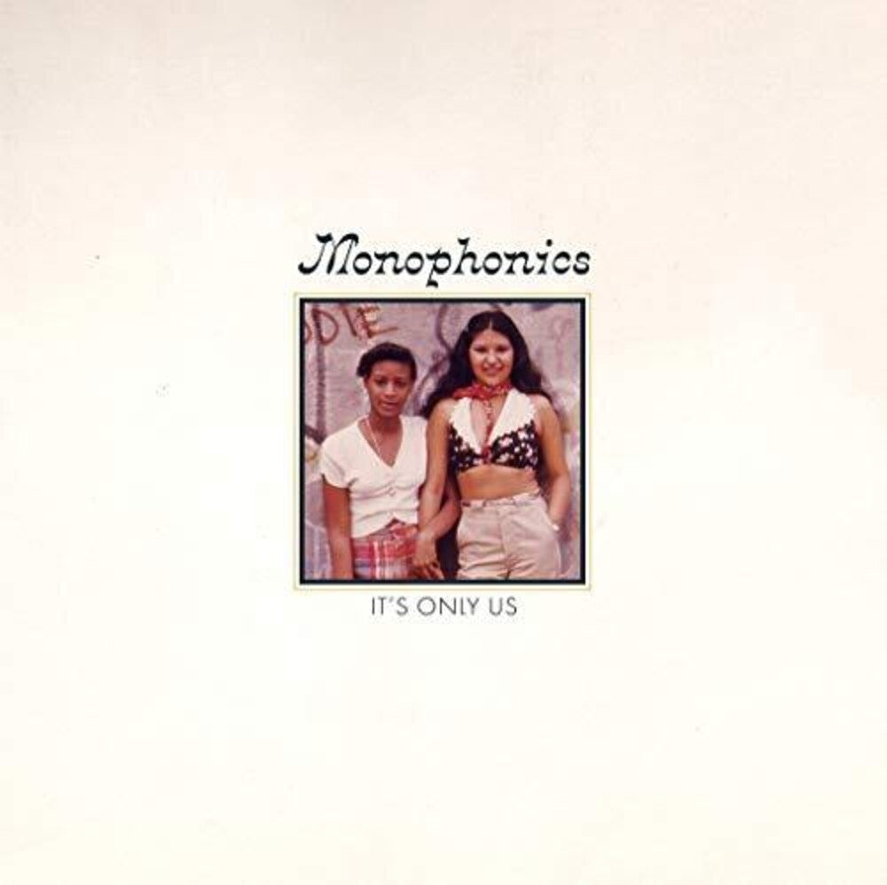 the album cover for Monophonics - It's Only Us