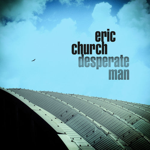 the album cover for Eric Church - Desperate Man