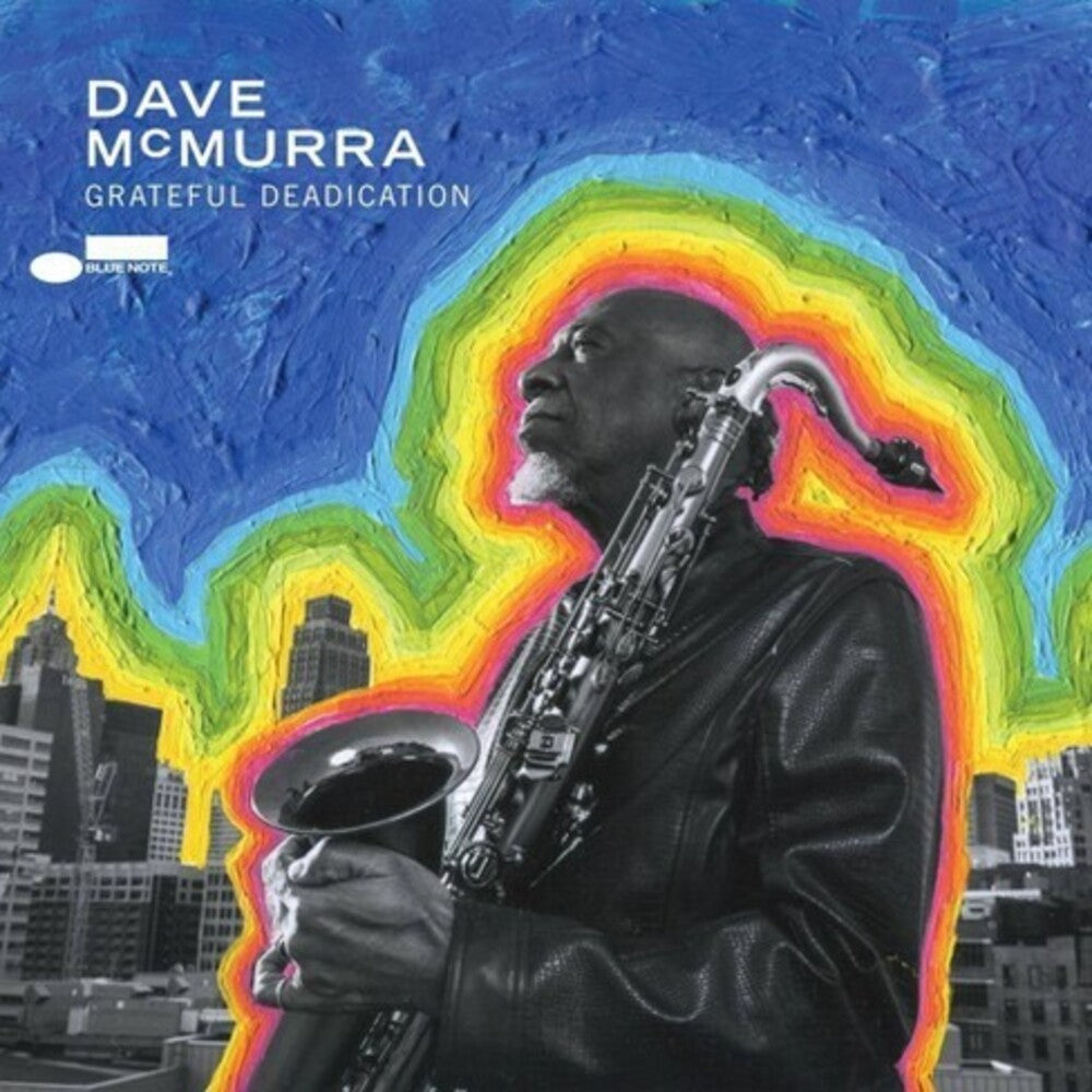 the album cover for Dave McMurray - Grateful Deadication