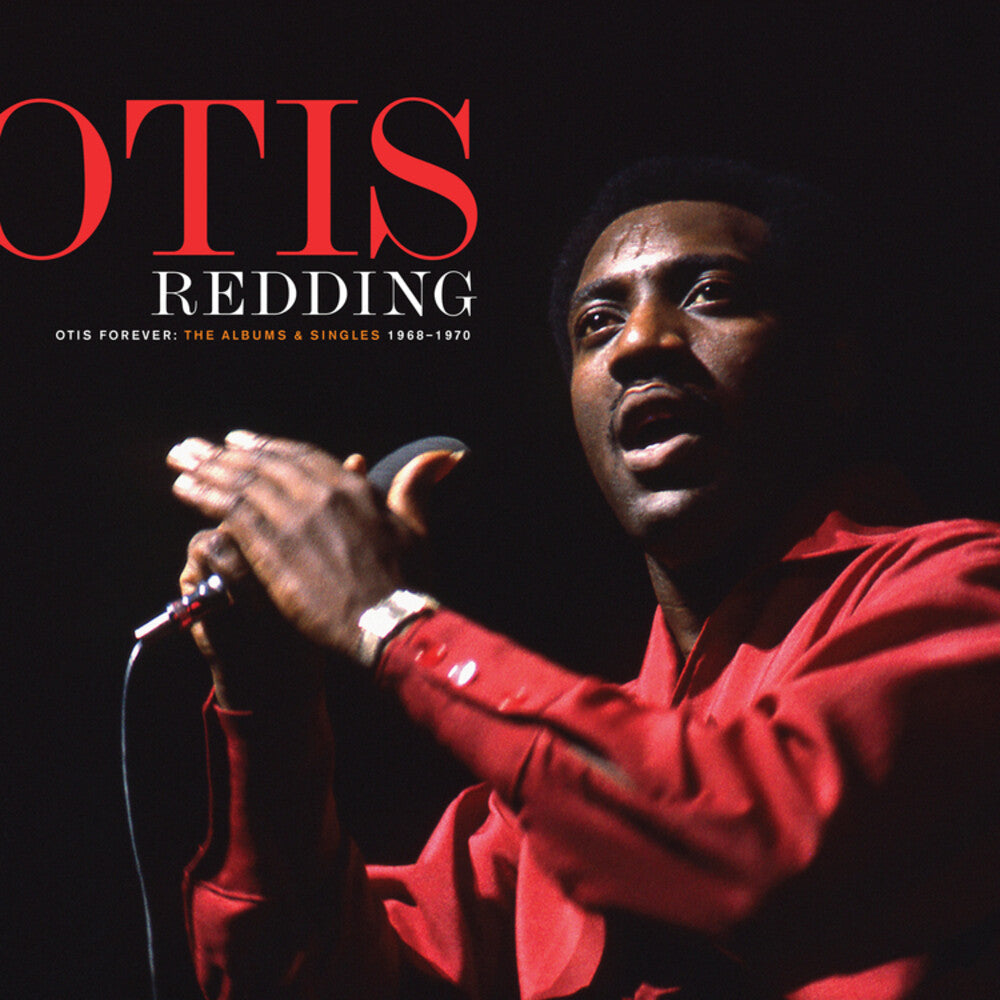 the album cover for Otis Redding - Otis Forever: The Albums & Singles (1968-1970)