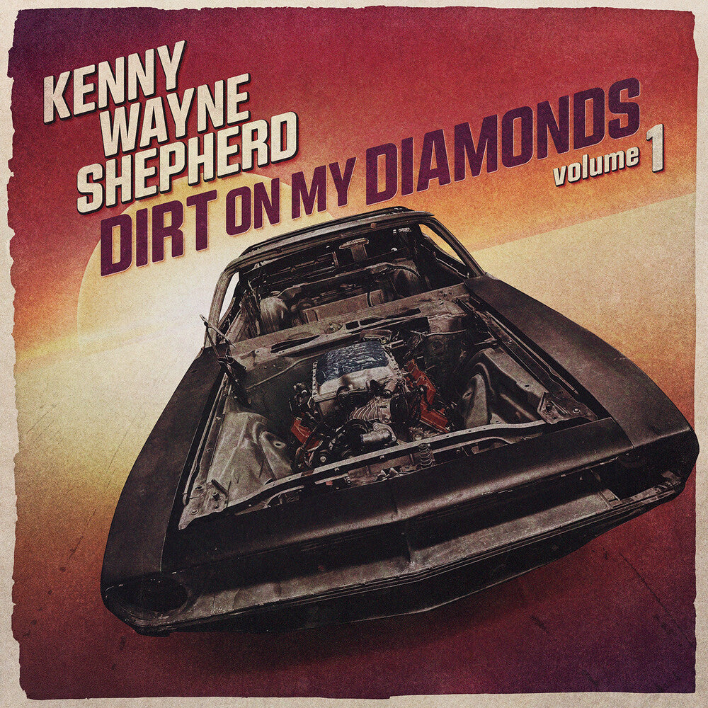 the album cover for Kenny Wayne Shepherd - Dirt On My Diamonds Vol. 1