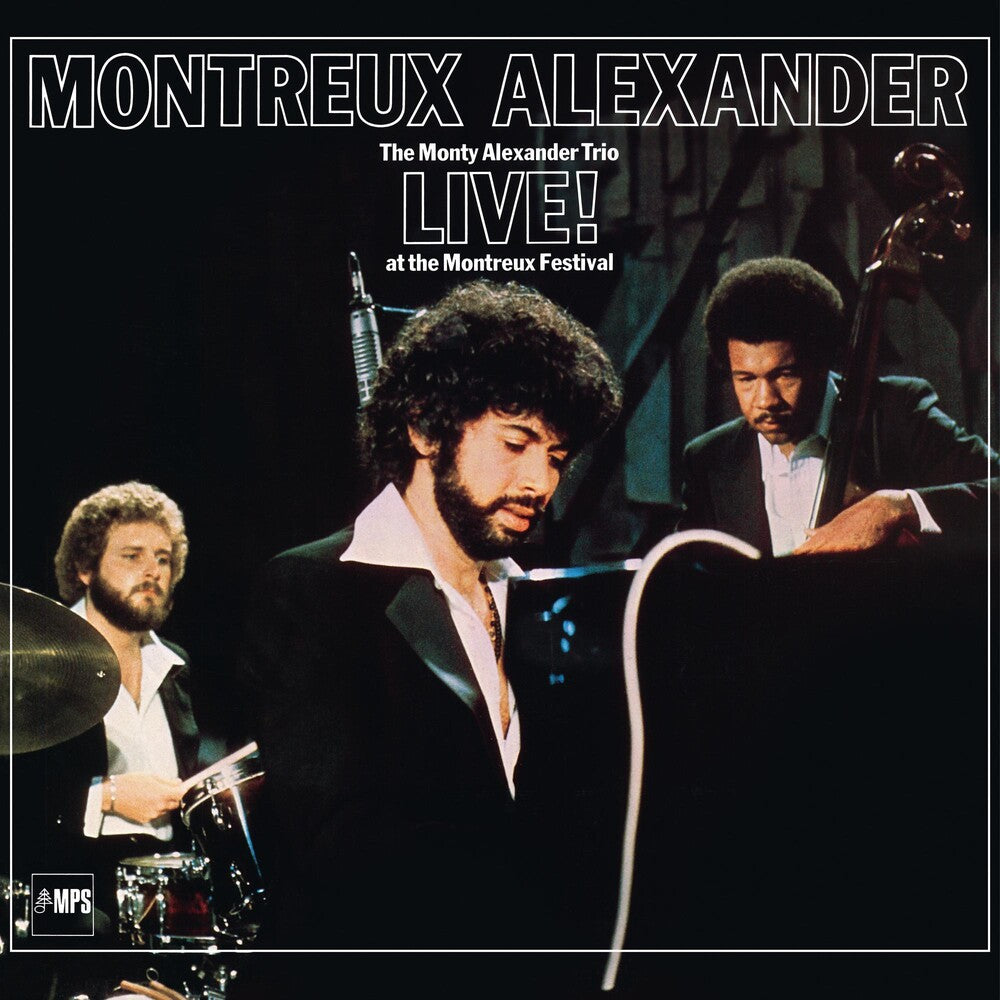 the album cover for Monty Alexander - Montreux Alexander: The Monty Alexander Trio Live