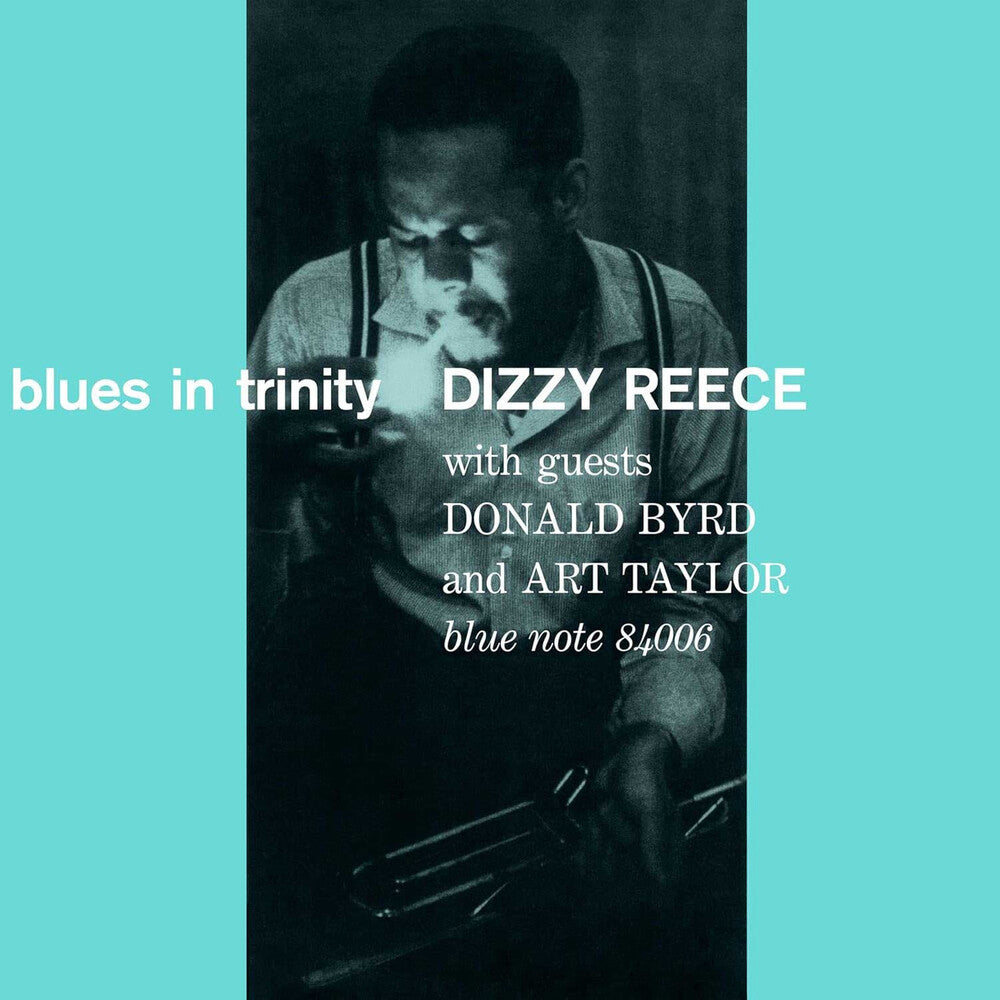 the album cover for Dizzy Reece - Blues In Trinity (Blue Note Tone Poet Series)