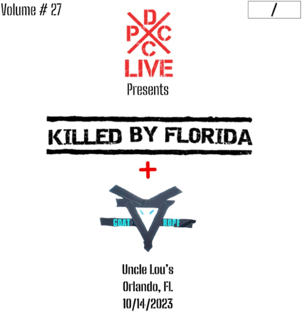 the album cover for Killed By Florida & Goat Rope - Dcxpc Live Vol 27