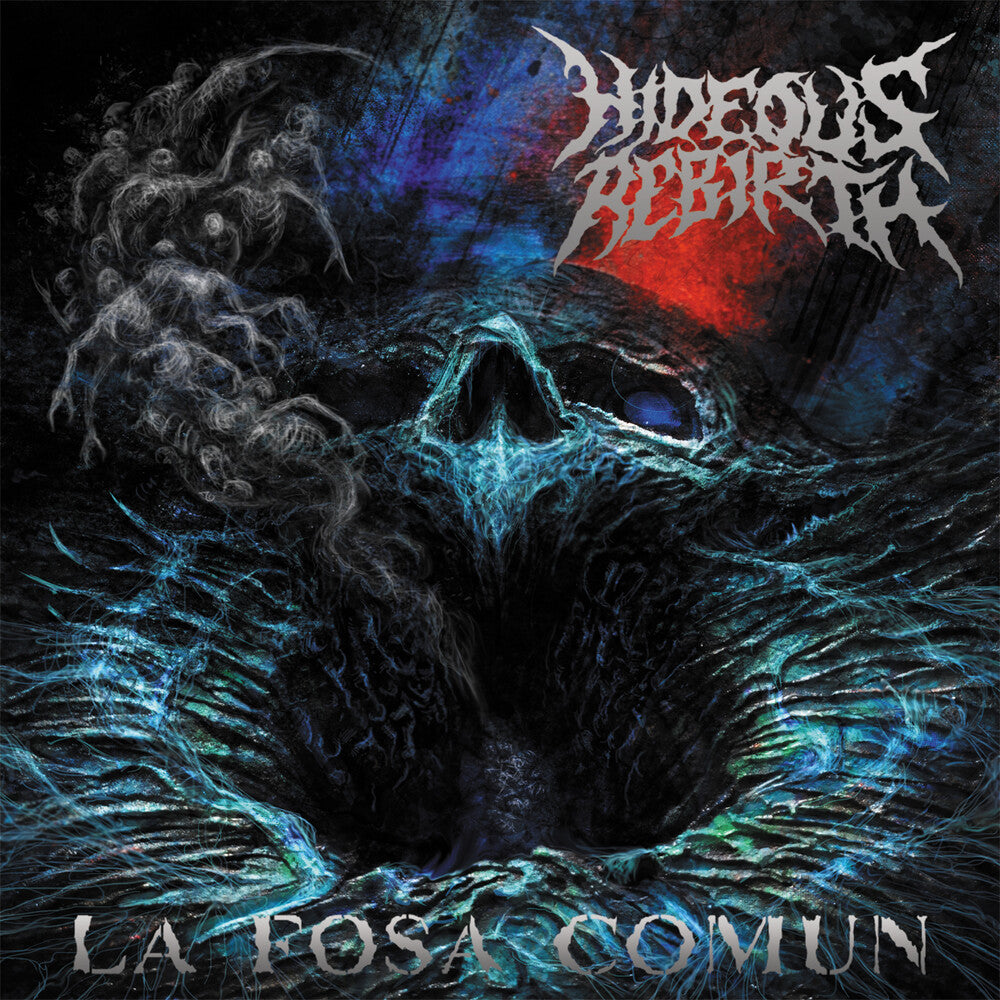 the album cover for Hideous Rebirth - La Fosa Comun