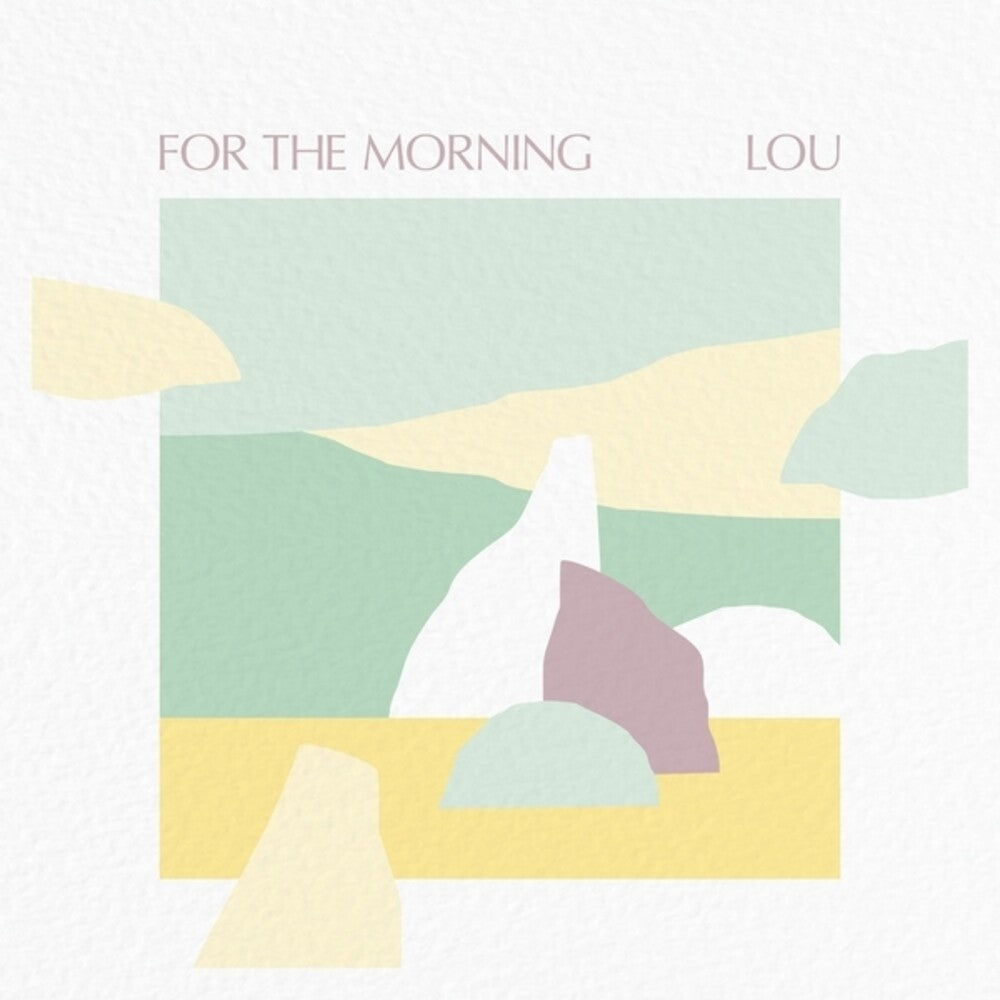 the album cover for Lou - For The Morning