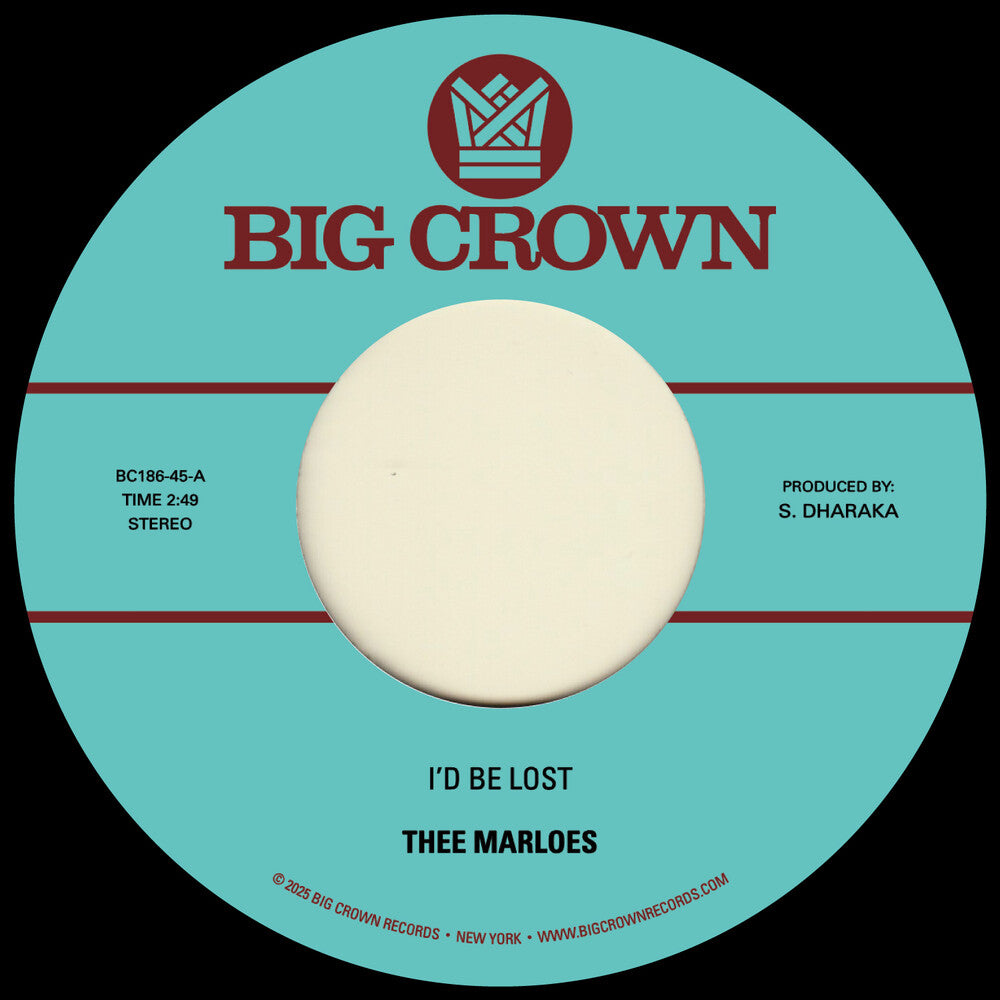 the album cover for Thee Marloes - I'd Be Lost B/W What's On Your Mind