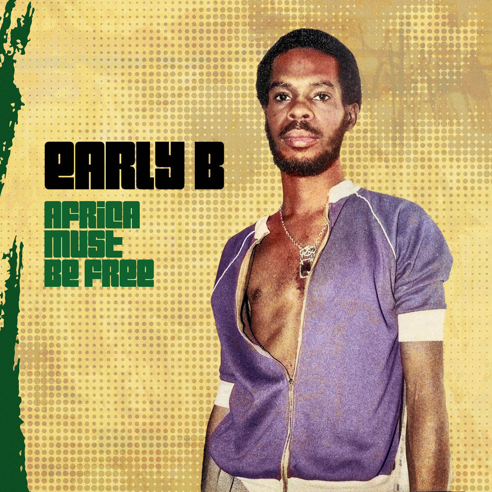 the album cover for Early B - Africa Must Be Free (Mod)