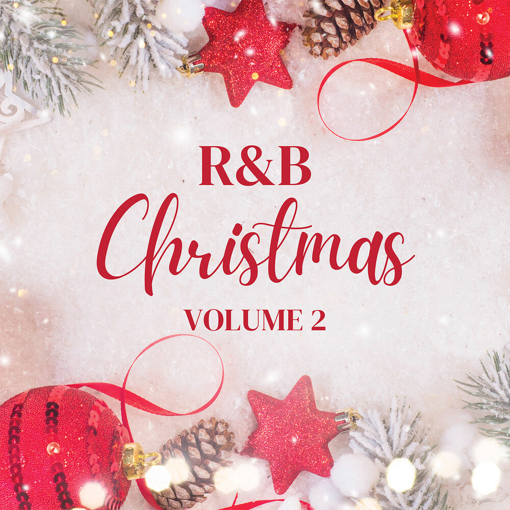 the album cover for Xmas R&B Vol 2 / Various - Christmas Hits From Your Favorite R&B Artists Volume 2 (Various)