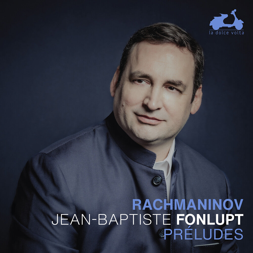 the album cover for Jean Fonlupt -Baptiste - Rachmaninoff: Preludes