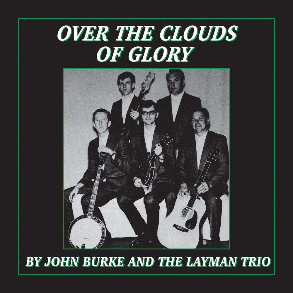 the album cover for John Burke & The Layman Trio - Over The Clouds Of Glory (Mod)