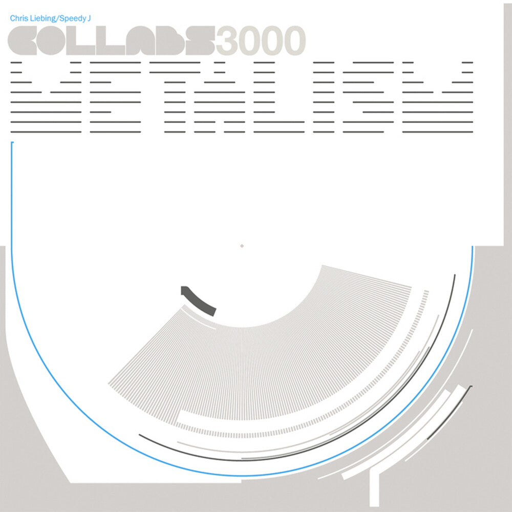the album cover for Chris Liebing / Speedy J / Collabs 3000 - Metalism (Aniv)