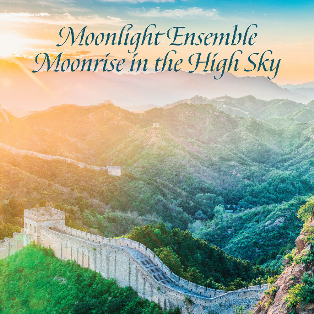 the album cover for Shi-Lin Cheng / Ping-Hsu,Hu - Moonlight Ensemble, Moonrise In The High Sky