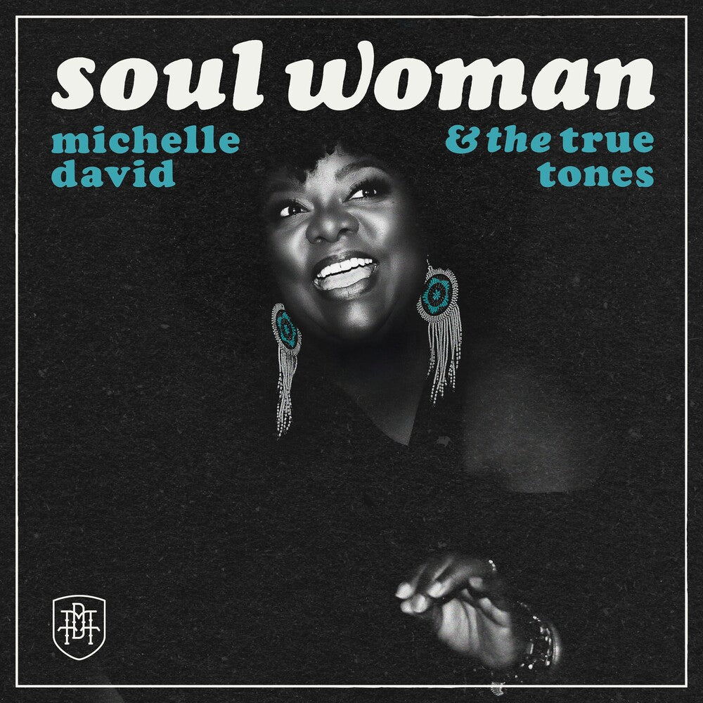 the album cover for Michelle David & The True-Tones - Soul Woman