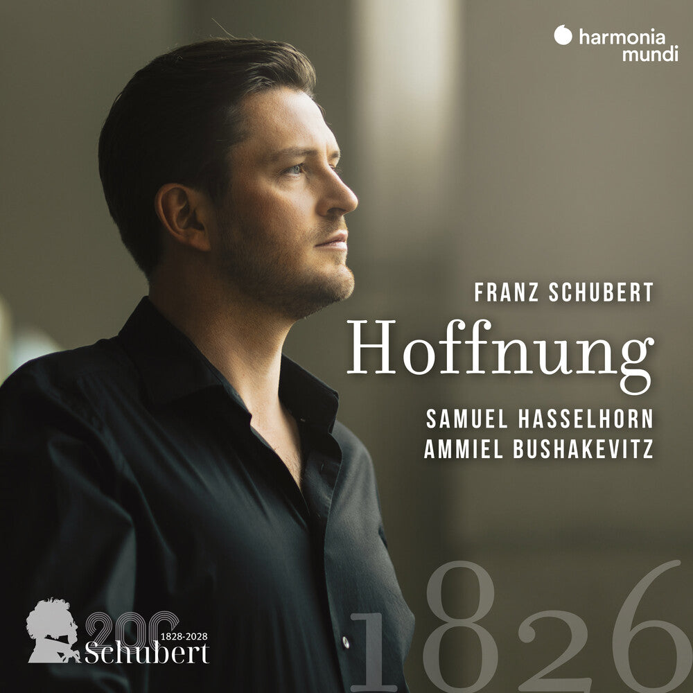 the album cover for Samuel Hasselhorn / Bushakevitz,Ammiel - Schubert: Hoffnung