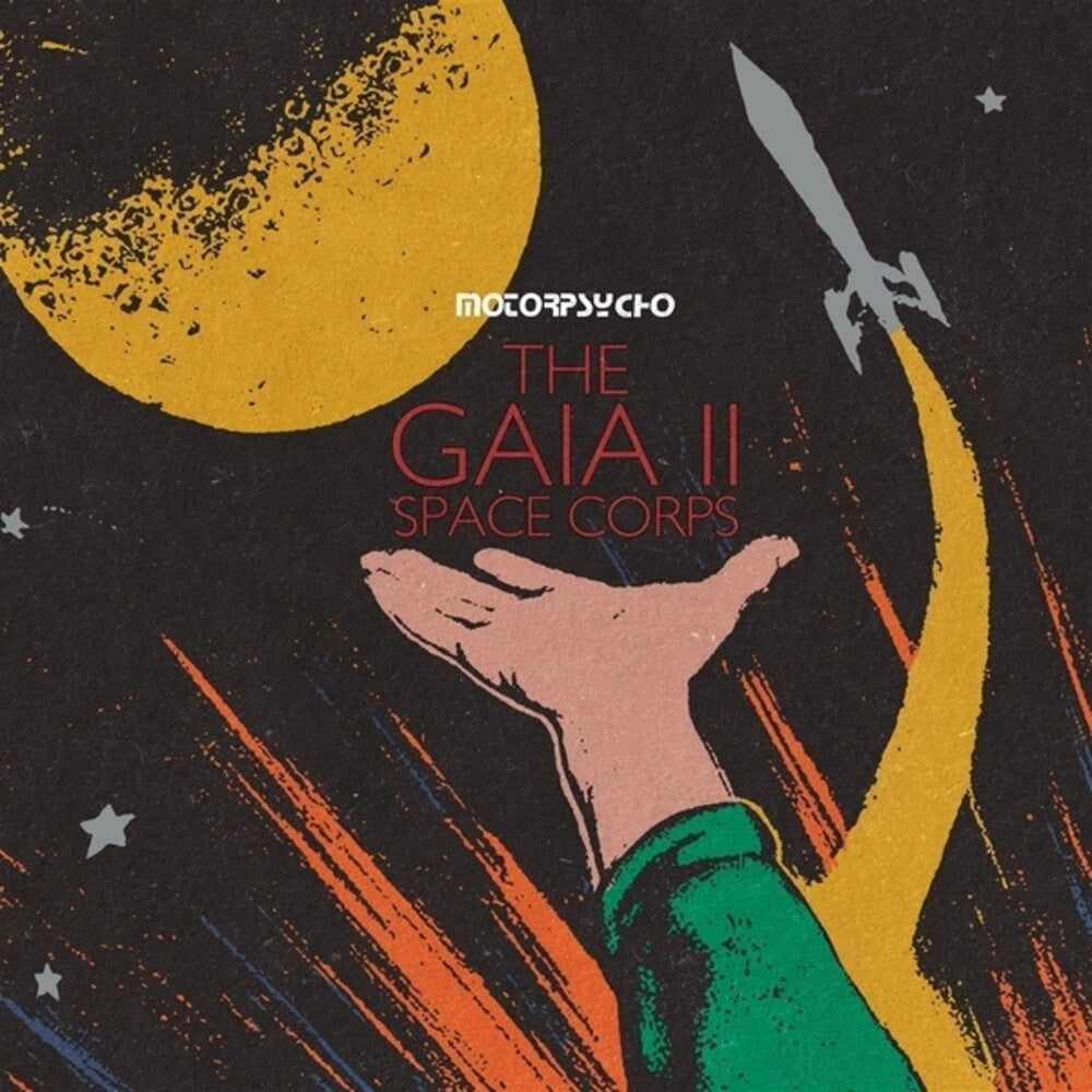 the album cover for Motorpsycho - Gaia Ii Space Corps