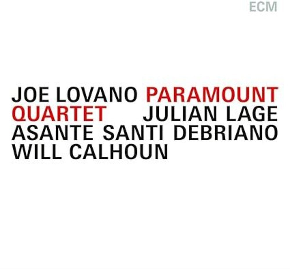 the album cover for Joe Lovano / Lage,Julian / Debriano,Asante Santi - Paramount Quartet