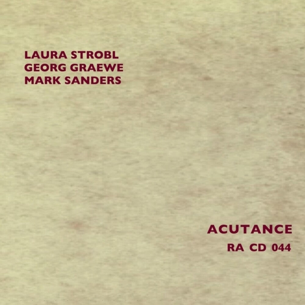 the album cover for Laura Strobl / Graewe,Georg / Sanders,Mark - Acutance