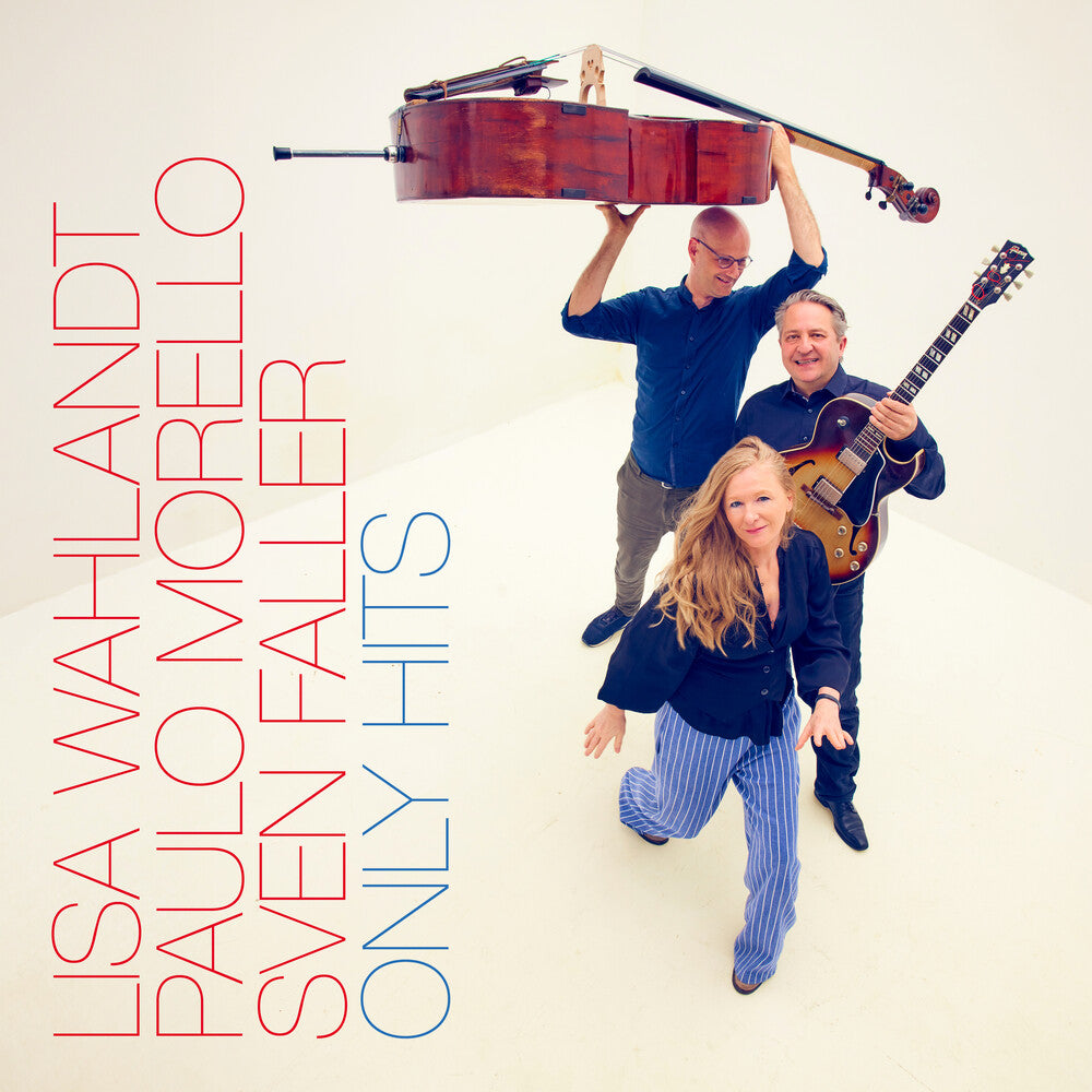 the album cover for Lisa Wahlandt / Morello,Paulo / Faller,Sven - Only Hits