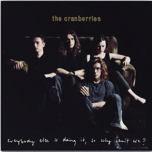Cranberries Everybody Else Is Doing It, So Why Can't We Vinyl Record Album