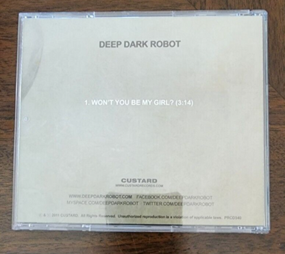 Deep Dark Robot Won't You Be My Girl CD Single