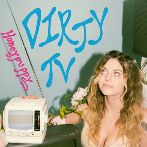 Honeypuppy Dirty TV Vinyl Record Album