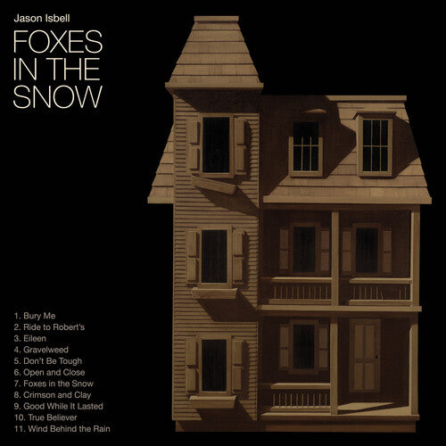 Jason Isbell Foxes In The Snow CD