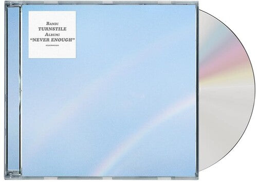 Turnstile Never Enough CD