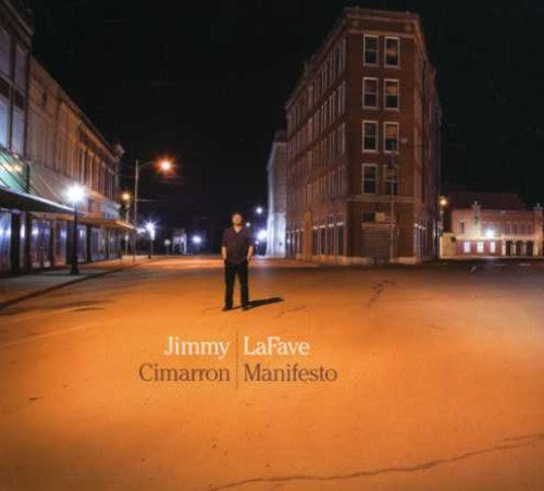 the album cover for Jimmy Lafave - Cimarron Manifesto