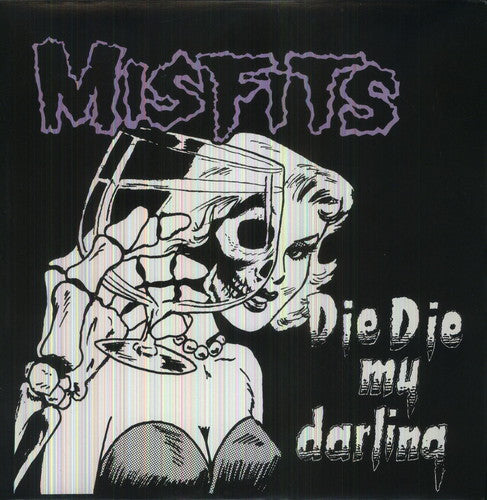 the album cover for Misfits - Die Die My Darling