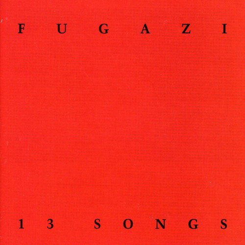 the album cover for Fugazi - 13 Songs