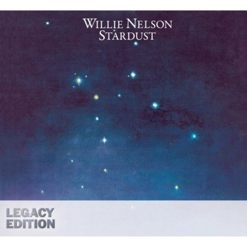 the album cover for Willie Nelson - Stardust: 30th Anniversary Legacy Edition