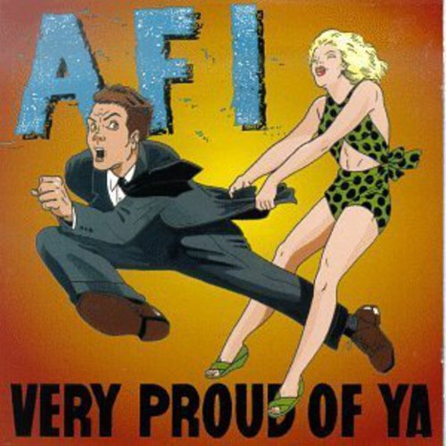 the album cover for AFI - Very Proud Of Ya [Limited Edition] [Colored Vinyl]
