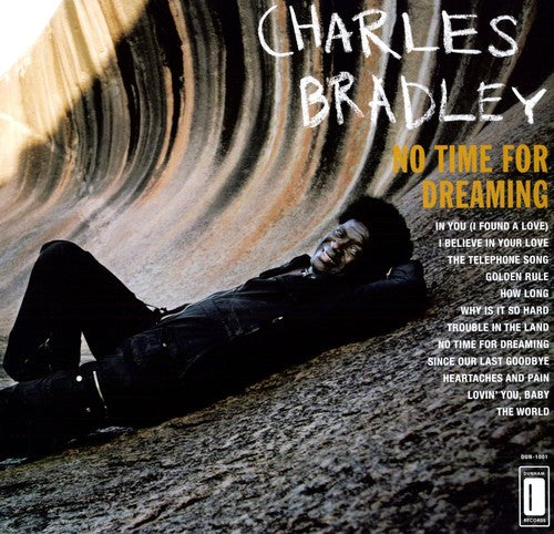 the album cover for Charles Bradley - No Time For Dreaming