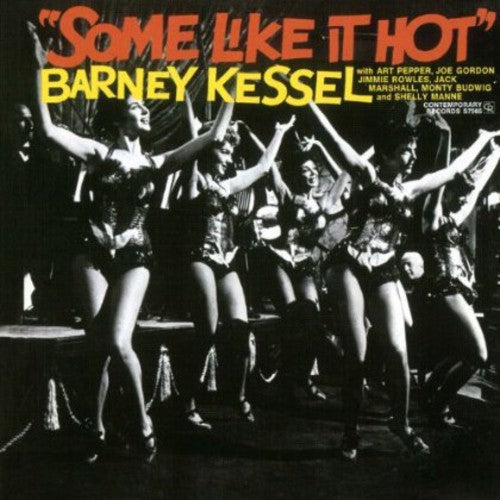 the album cover for Barney Kessel  / Pepper,Art - Some Like It Hot (Bonus Track) [Limited Edition] [Reissue] (Shm)