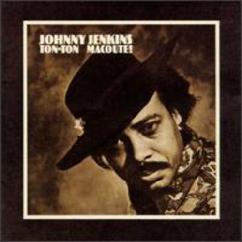 the album cover for Johnny Jenkins - Ton-Ton MacOute