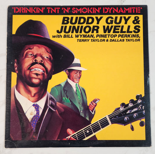 Buddy Guy and Junior Wells Drinkin TNT N Smokin Dynamite Vinyl Record Album