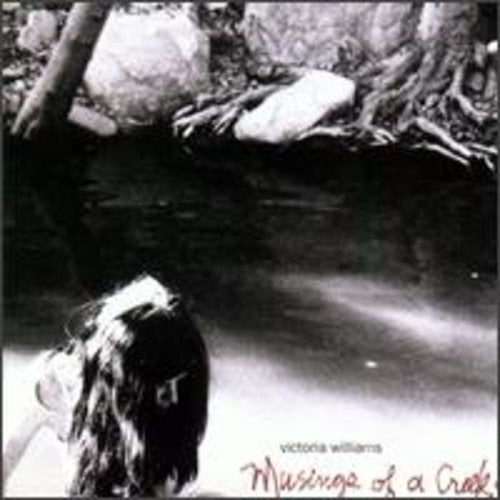 the album cover for Victoria Williams - Musings of a Creekdipper