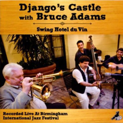the album cover for Django's Castle - Swing Hotel Du Vin