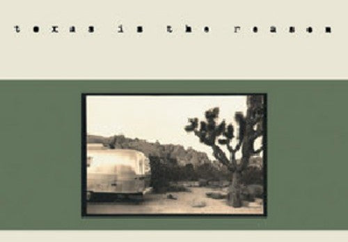 the album cover for Texas Is The Reason - Texas Is The Reason