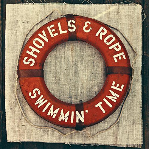 the album cover for Shovels & Rope - Swimmin Time