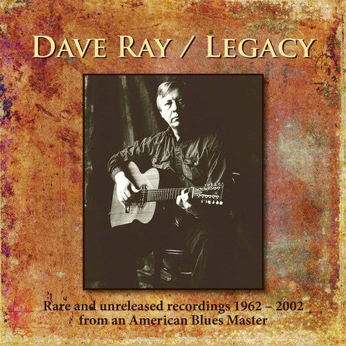 the album cover for Dave Ray - Legacy
