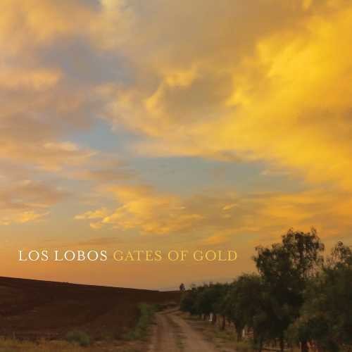 the album cover for Los Lobos - Gates of Gold