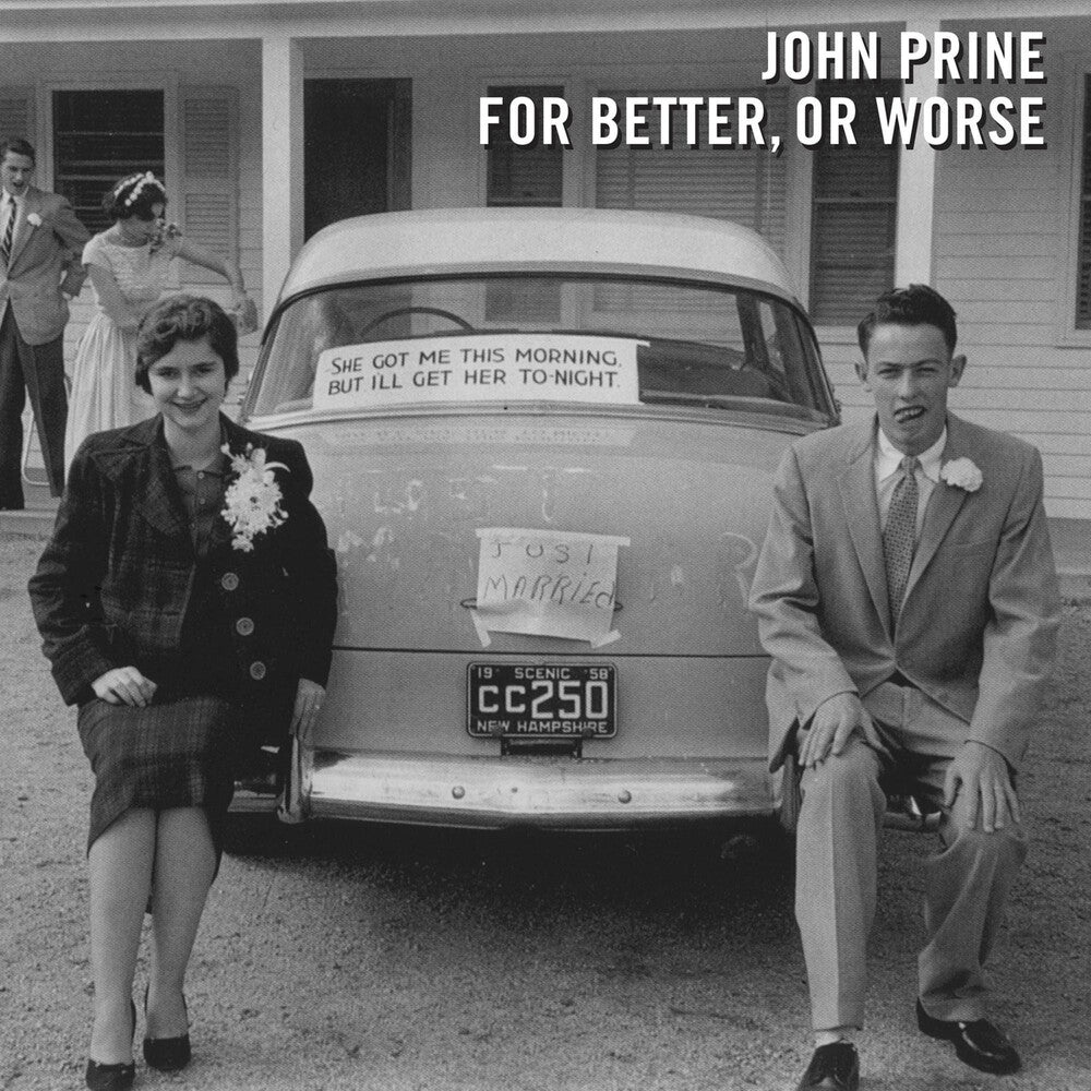 the album cover for John Prine - For Better, Or Worse [Vinyl]
