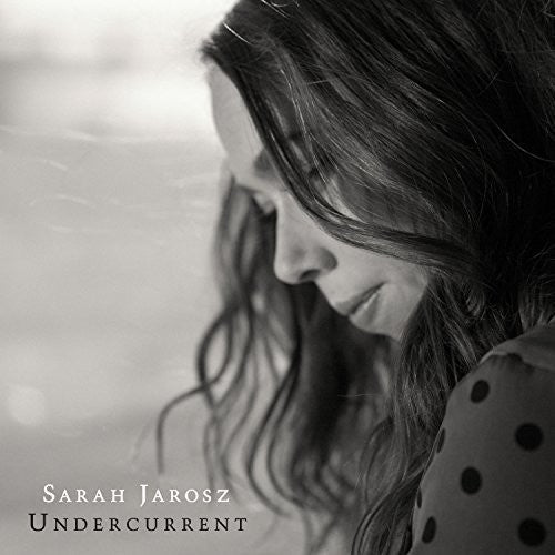 the album cover for Sarah Jarosz - Undercurrent