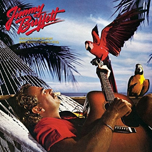 the album cover for Jimmy Buffett - Songs You Know By Heart [LP]